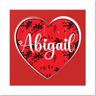 I Love Abigail First Name I Heart Abigail Posters and Art